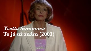 Yvetta Simonová - To Já Už Znám 2001 The Way We Were