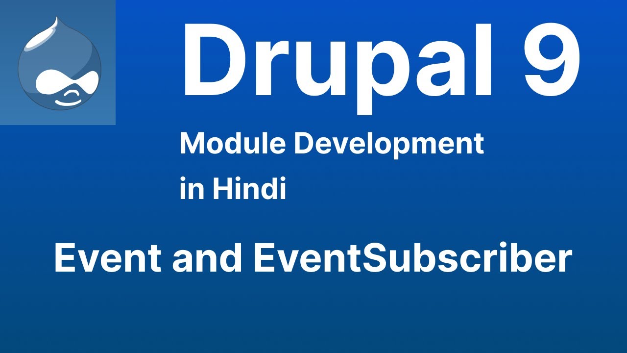Event and EventSubscriber - Drupal 9 Module Development tutorial in ...