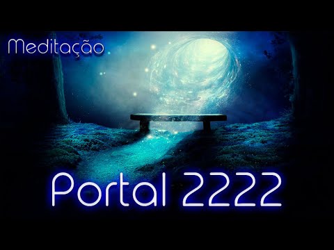 MEDITAÇÃO PARA SE CONECTAR COM OS ANJOS - PORTAL 2222