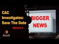 CAC Investigates: Save The Date. Episode 2