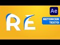 Retorcer Texto - TUTORIAL | AFTER EFFECTS