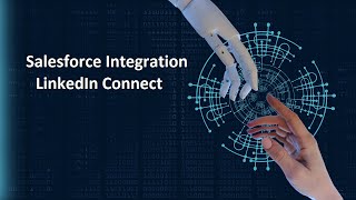 Salesforce  Integration | HTTP -3 ( LinkedIn Connection)