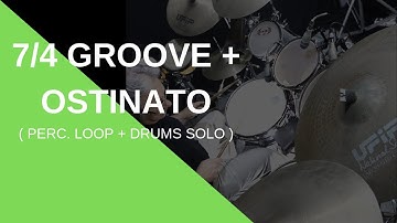 7/4 Loop Perc + Groove and Drums Solo