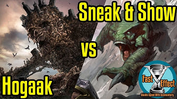 Hogaak vs Sneak & Show | Legacy Magic: the Gathering w/Commentary | Fast Effect