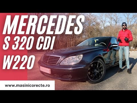 Mercedes S 320 CDI W220 - Cel mai bun motor DIESEL facut de Mercedes?