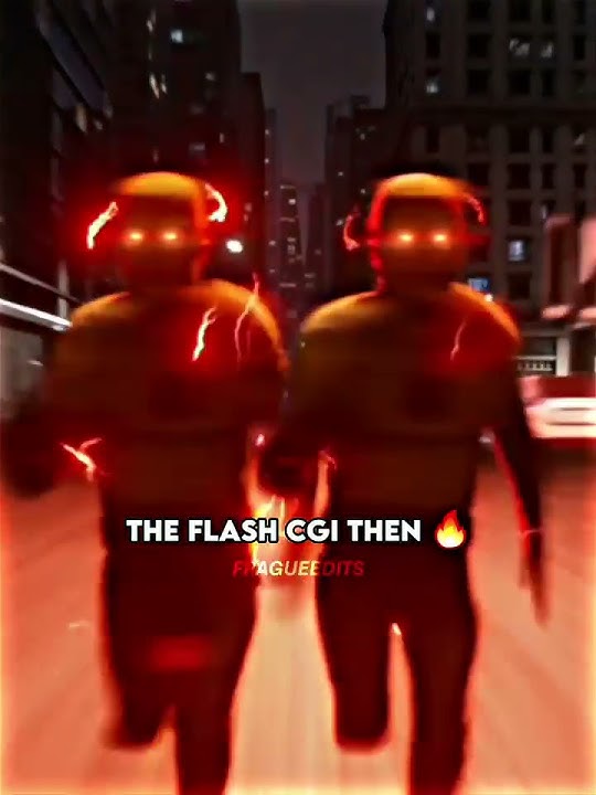 The Flash CGI Now vs Then 🔥 #shorts