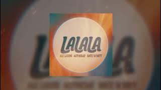La La La (ALE LUCCHI, Autograf & Nate Wyatt Remix)