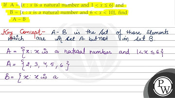 If \( \mathrm{A}=\{x: x \) is a natural number and \( 1x \leq 6\} \) and \( \mathrm{B}=\{x: x \)...