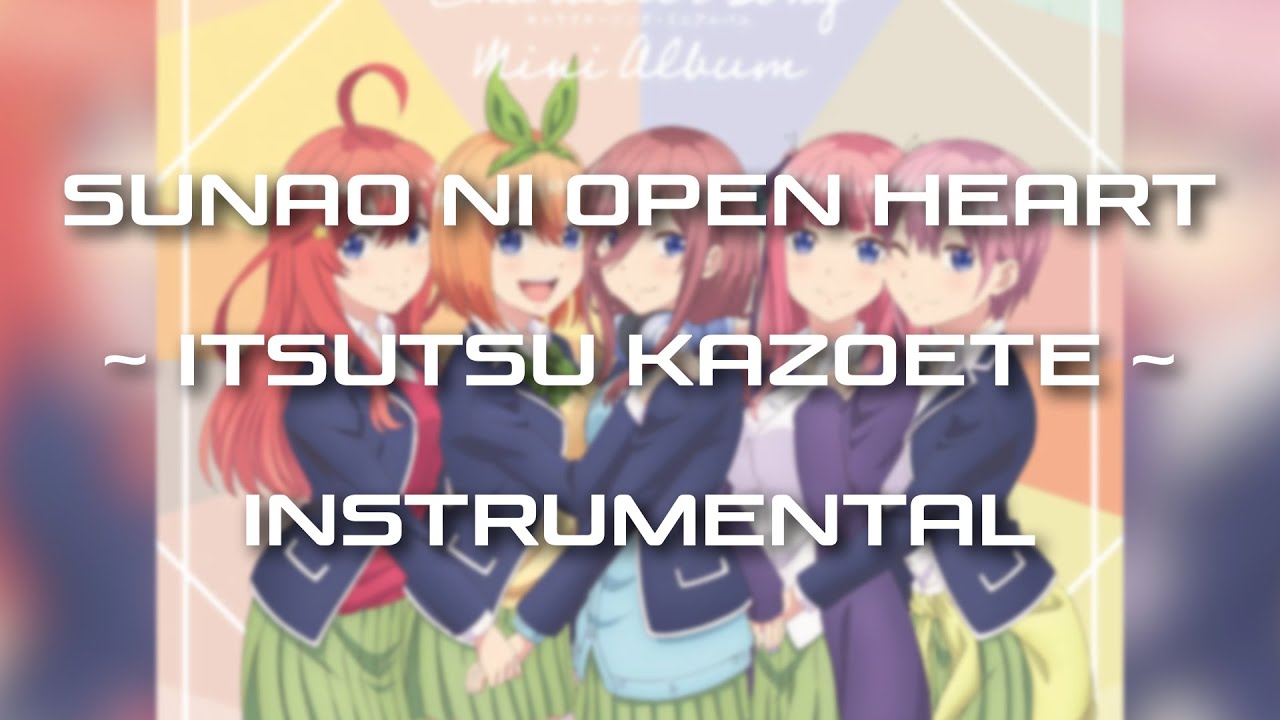 The Quintessential Quintuplets - Sunao ni Open Heart ~ Itsutsu Kazoete ~ (Official Instrumental)