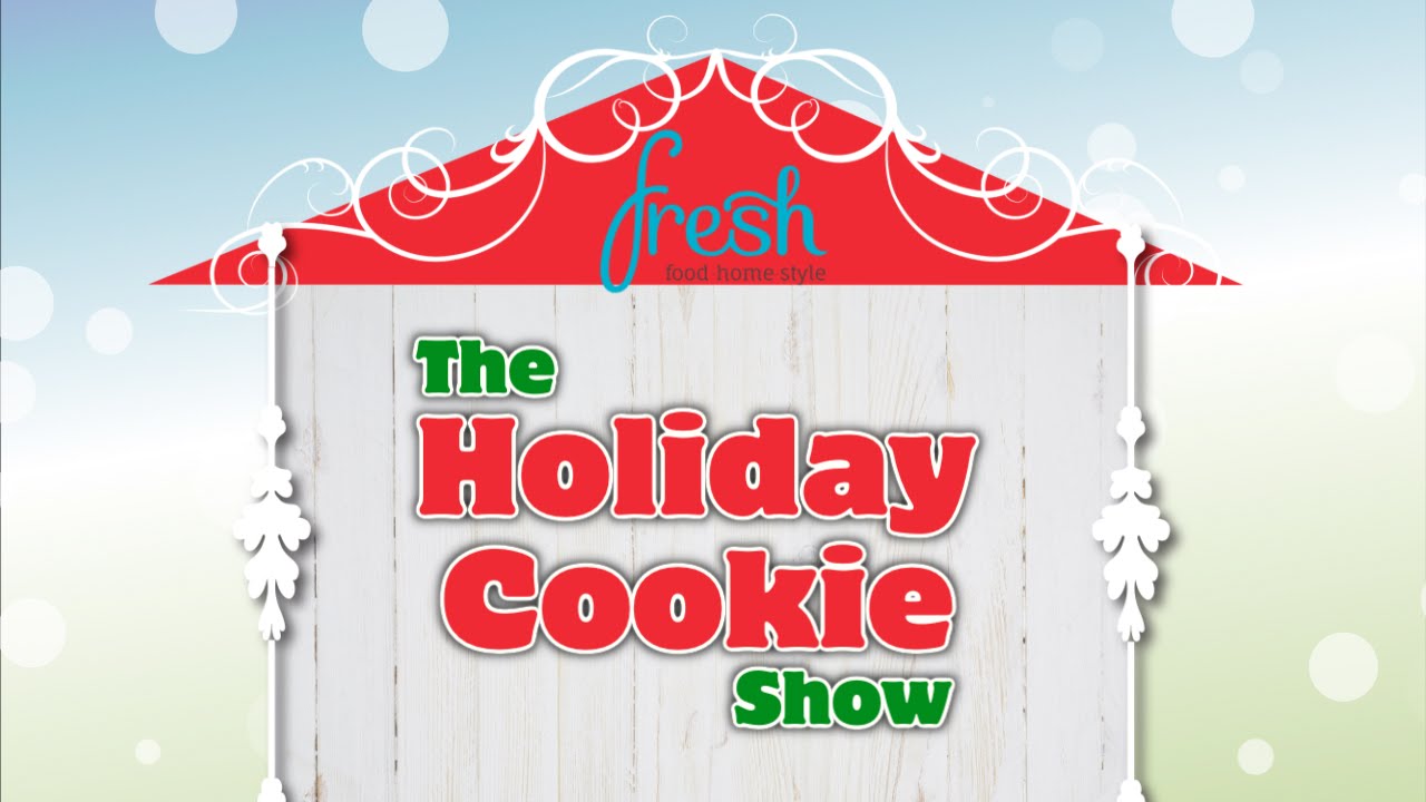 The Holiday Cookie Show - YouTube