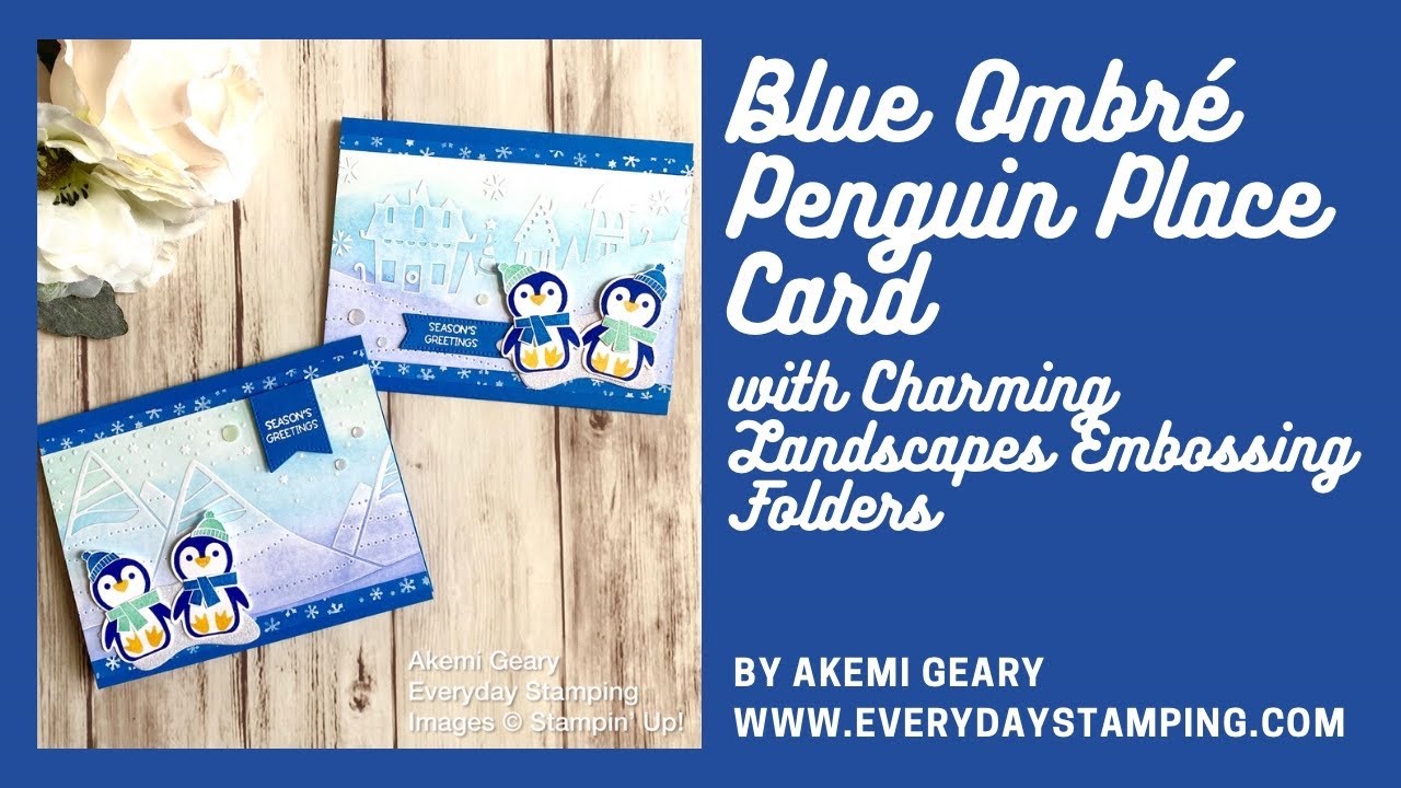 (日本語) Blue Ombré Card with Penguin Place Stamp set and Charming ...