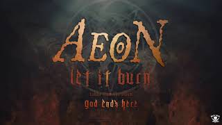 Aeon - Let It Burn (Playthrough)