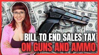 Bill to End Sales Tax on Guns and Ammo