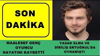 Son Daki̇ka - Maalesef Genç Oyuncu Erkan Kaledibi Aramızdan Ayrıldı