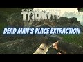 Dead Man&#39;s Place Extraction Woods Scav - Escape From Tarkov