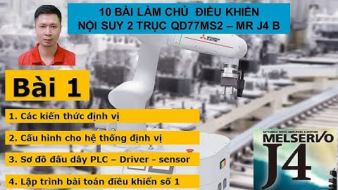 [SERVO] Bài 1: Cấu hình PLC Mitsubishi điều khiển nội suy 2 trục với MR J4 B