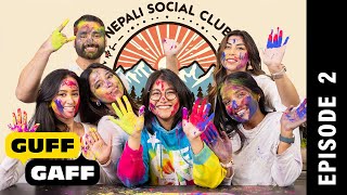 Guff Gaff - Episode 2 - Nepali Social Club - Charlotte