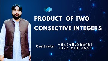 | find two consecutive positive  integers whose produce the is 72 | Unit 2  Exercise 2.7. Q no 1 kpk