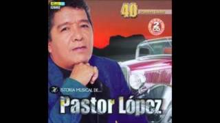 - PRESUMIDA - PASTOR LOPEZ (FULL AUDIO)