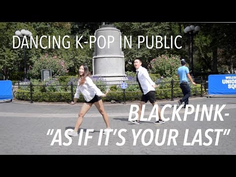 Dancing K-Pop in Public: BLACKPINK - 