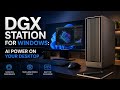 DGX Station for Windows: AI Power on Your Desktop