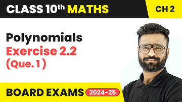 Polynomials - Exercise 2.2 ( Que. 1) | Class 10 Maths Chapter 2 | CBSE 2025-26
