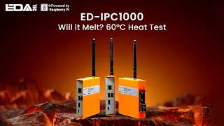 Extreme Heat? No Problem. ED-IPC1000 Delivers Flawless Video at 60°C