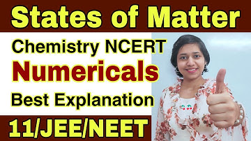 States of Matter Chemistry Class 11 -Chapter 5 NCERT Solutions in Hindi -IIT JEE/NEET |Science Think