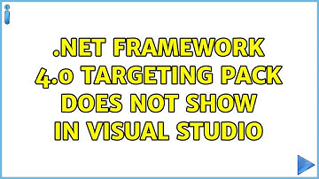 .NET Framework 4.0 Targeting Pack does not show in Visual Studio (2 Solutions!!)