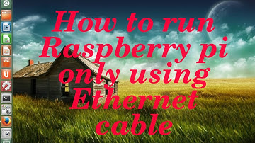 How to run DIY $35 Raspberry pi without additional hardware only ethernet cable on Ubuntu/Mac