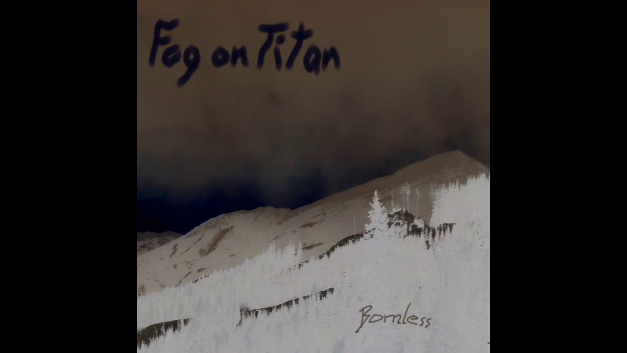 Fog on Titan - Bornless (Ep: 2019) dark funeral secrets of the black arts