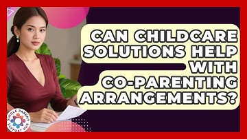 Can Childcare Solutions Help With Co-Parenting Arrangements? | Single Parent Support Hub News