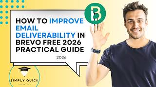 How to Improve Email Deliverability in Brevo Free 2026 Practical Guide