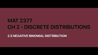 MAT2377 - 2.5 - The Negative Binomial Distribution (05:25)