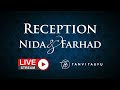 Grand Reception of Nida & Farhad