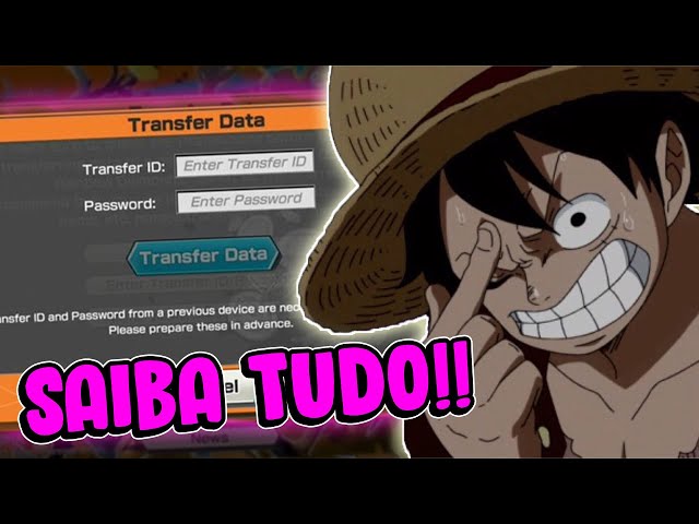 SAIBA TODOS OS MÉTODOS PARA TRANSFERÊNCIA DE CONTA!! -【One Piece Bounty Rush】  