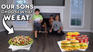 OUR SONS CHOOSE WHAT WE EAT FOR 24 HOURS PT 2
