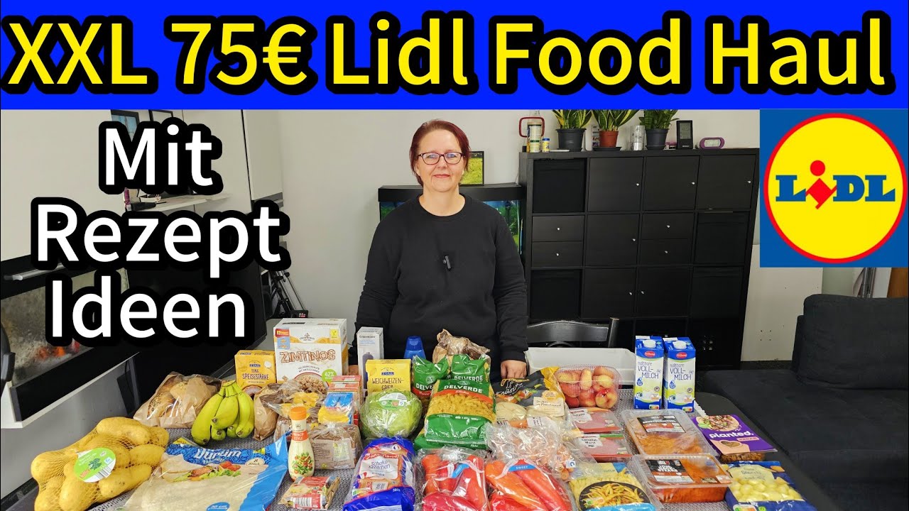 XXL 75€ Lidl Food Haul mit Rezept Ideen: Was ist alles in den Einkaufstaschen 🛍️ drin? 