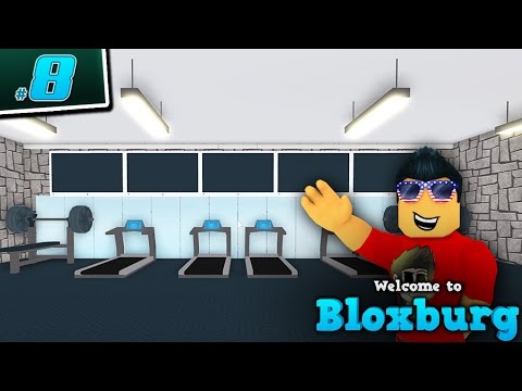 Building A Home Gym In Welcome To Bloxburg Ep 8 Roblox - learning how to play welcome to bloxburg ep 1 roblox youtube