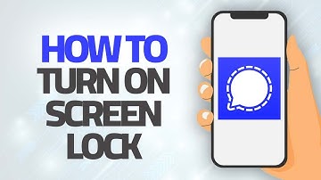 How To Turn On Screen Lock On Signal App | Step By Step