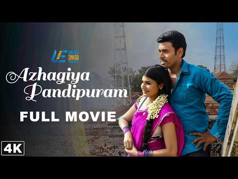 Azhagiya Pandipuram 4K Full Movie - Tamil | Elango Nagarajah | Fathima Babu | M.S. Bhaskar