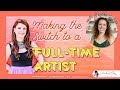 Becoming a Full Time Artist w/ Brooke Glaser