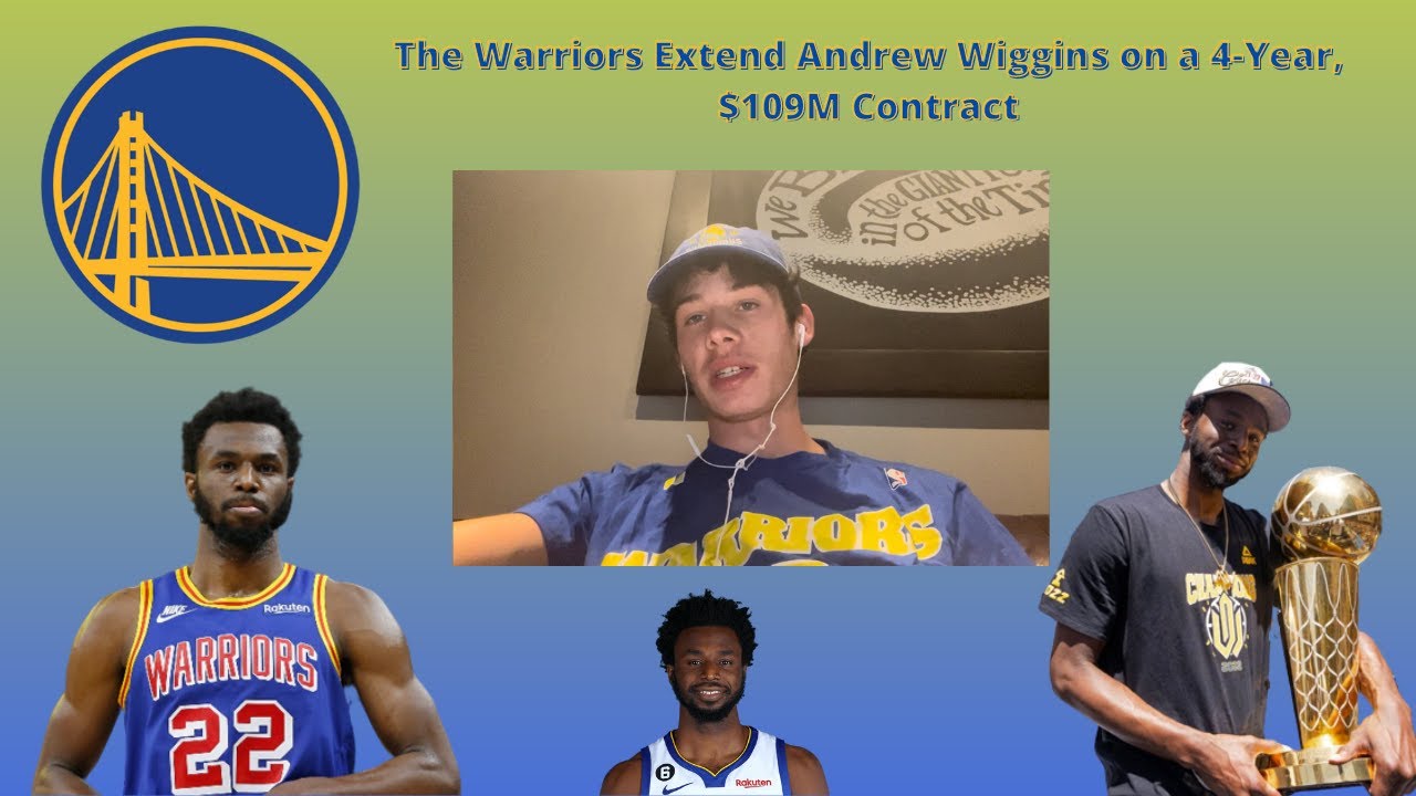 Golden State Warriors extends Andrew Wiggins' contract for $109 ...