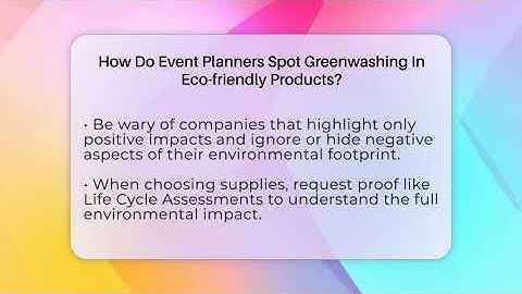 How Do Event Planners Spot Greenwashing In Eco-friendly Products? - Event Management Pro Tips