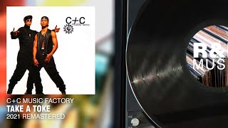 C C Music Factory - Take A Toke (2021 Remastered) (Lyric Video)