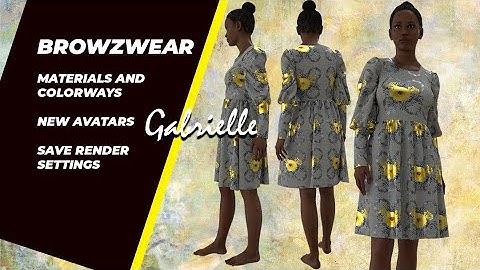 Browzwear V Stitcher 2021.1 - Fabric, Colorways and Introducing Gabrielle
