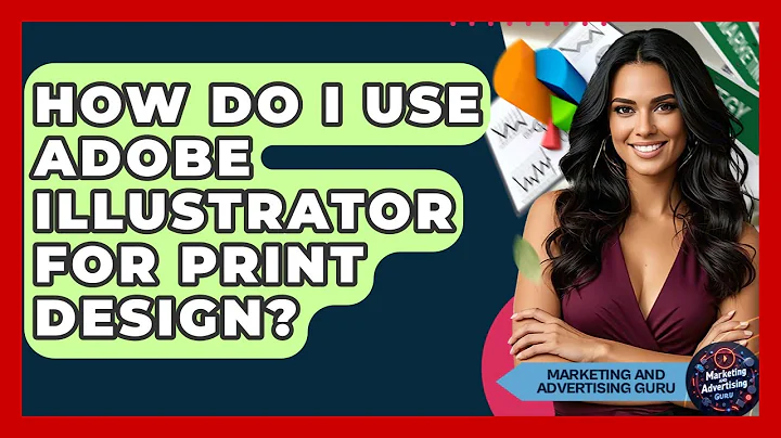 How Do I Use Adobe Illustrator For Print Design? - Marketing and Advertising Guru