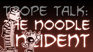 Trope Talk: Noodle Incidents image