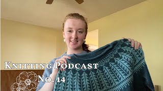 Sheep Camp Sweater & WIP Parade// Fiber Fables Podcast No. 14