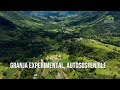UNA GRANJA EXPERIMENTAL AUTOSOSTENIBLE - TvAgro por Juan Gonzalo Angel Restrepo